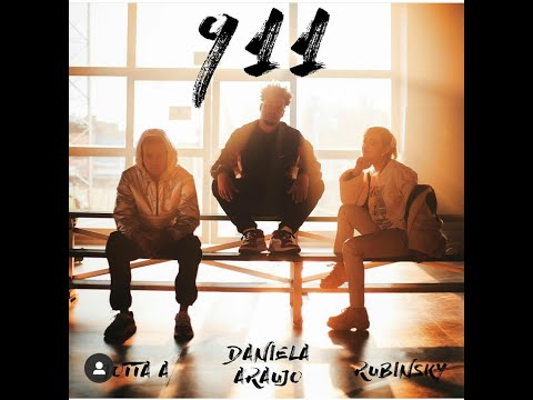 JOTTA A FT DANIELA ARAÚJO, RUBINSKY| 911 | (VIDEO) COLABORACIÓN