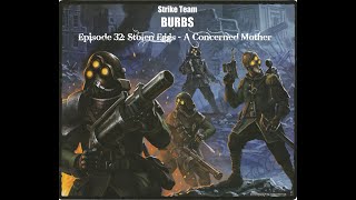 Shadows of Brimstone: Strike Team 'Burbs' - Episode 32, Stolen Eggs - A Concerned Mother