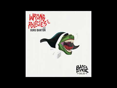 Black Beanie Dub - Wrong Policies feat. Guru Banton #freemusic
