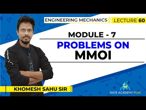 Video Lectures on Engineering Mechanics by Khomesh Sahu Sir