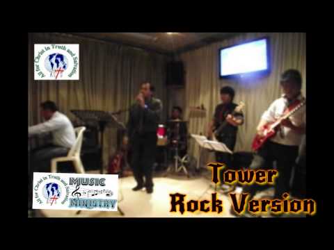 For The Lord is my Tower (Rock Version)