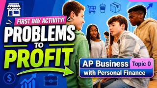 Problems to Profit | First Day Entrepreneurship Activity #apbusiness
