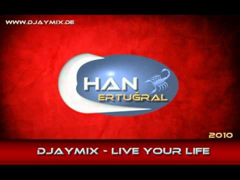 DJ AYMIX - Live your Life