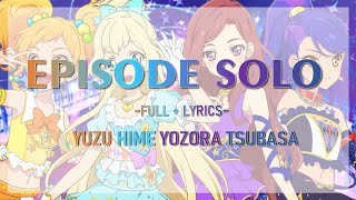 Download lagu Aikatsu Stars - Episode Solo - S4 - FULL LYRICS mp3