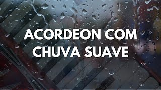 HINOS CCB PARA DORMIR COM CHUVA E ACORDEON  - Sanfona | Instrumental Worship