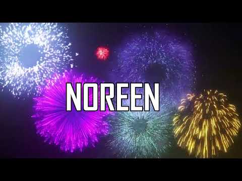 ♪♪  HAPPY BIRTHDAY NOREEN ♪♪