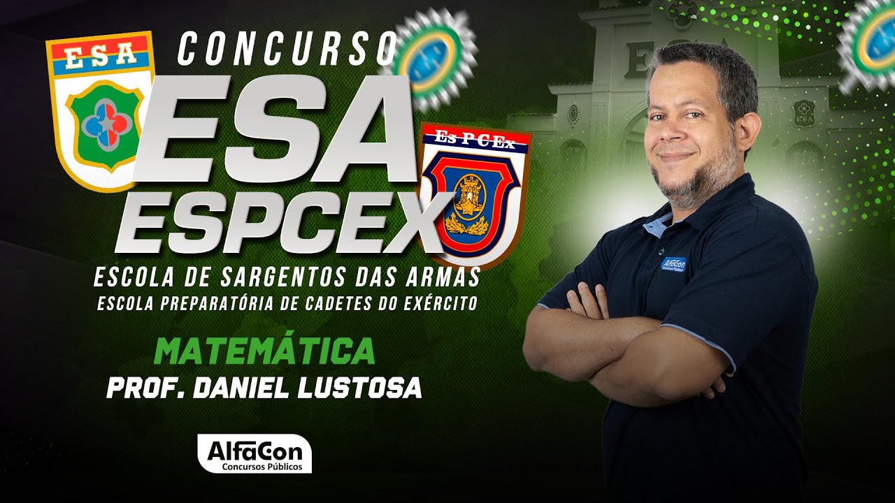 Concurso ESA / EsPcex 2024 - Matemática - AlfaCon