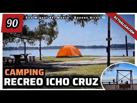 🏕CAMPING RECREO ICHO CRUZ DEL MONTE - San Miguel del Monte, Buenos Aires 🇦🇷 (ACTUALIZACIÓN)