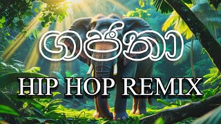 Download lagu Gajana (ගජනා) - Traditional Hip Hop Remix | Remix By DyZora mp3