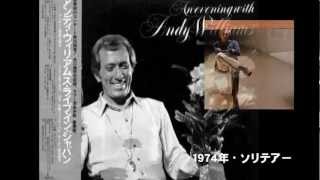 andy williams－9　live in japan－1973ー9　　   Last tango in Paris