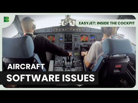 Software Glitches Unveiled! - EasyJet: Inside the Cockpit - Aviation Documentary