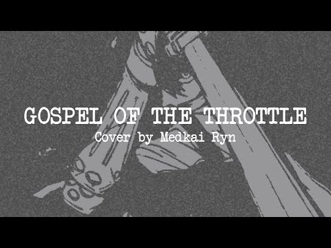 Medkai Ryn - Gospel of the Throttle [Drifters OP Cover]