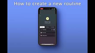 Create a new routine - Earkick tutorials