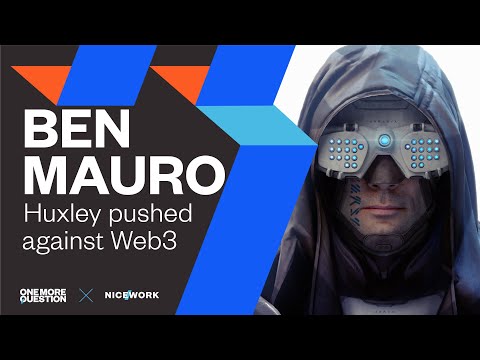 How Huxley pushed against NFT trends | Ben Mauro