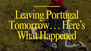 We Sold Everything and Moved to Portugal – Here's What Happened 🇵🇹✈️
