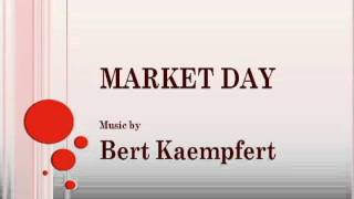 Bert Kaempfert - Market Day