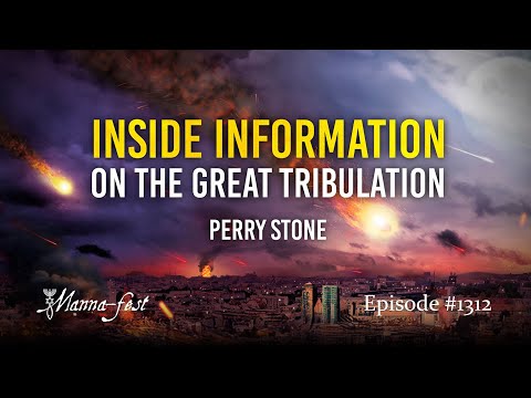 Inside Information On The Great Tribulation | Episode 1312 | Perry Stone