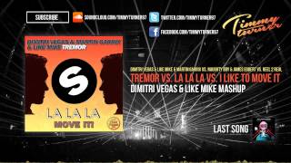 Dimitri Vegas &amp; Like Mike - Tremor vs. La La La vs. I Like To Move It (DV&amp;LM Mashup)