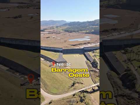 Barragem Oeste | Taio - Santa Catarina