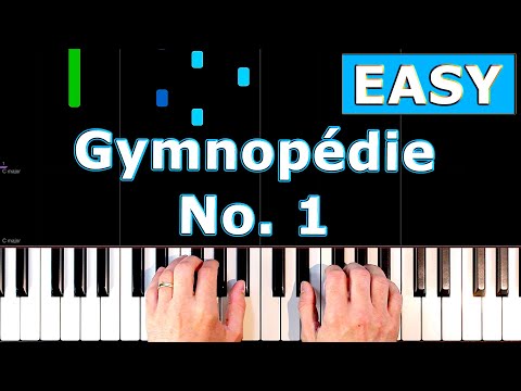 Erik Satie - Gymnopédie No. 1 - EASY Piano Tutorial [Sheet Music]