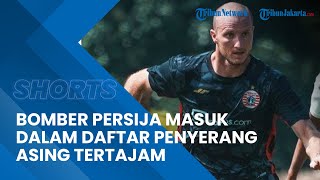 Bomber Maut Persija, Michael Krmencik Masuk Daftar Debutan Asing Tertajam Selama Liga 1 Bergulir