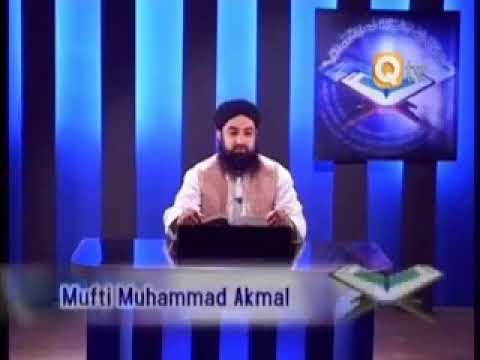Tadabbur e quran by mufti akmal episode 164