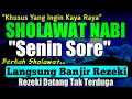 Most Powerful Fortune Atttracting Sholawat Sholawat Of The Prophet Muhammad Salawat Jibril Most