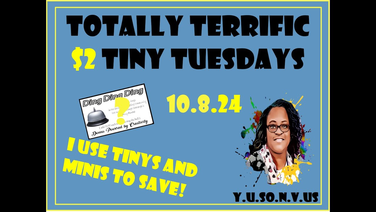 10.8.24 TOTALLY TERRIFIC $2 TINY TUESDAY