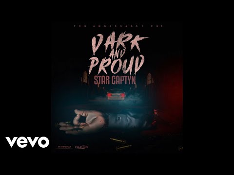 Star Captyn - Dark and Proud (Official Audio)