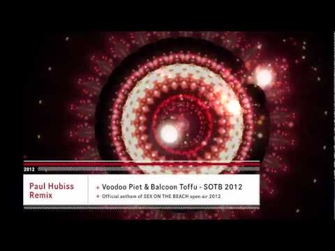 Voodoo Piet & Balcoon Toffu - SOTB 2012 (Paul Hubiss Remix) - FREE DOWNLOAD