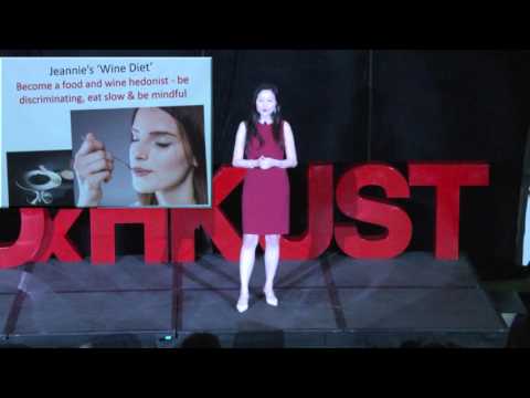 How wine keeps you slim ,healthy and humble | Jeannie Cho Lee | TEDxHKUST