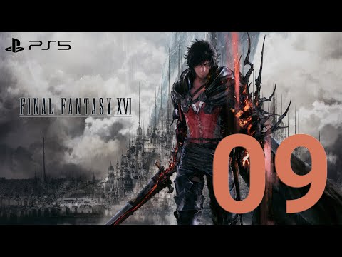 FINAL FANTASY 16 PS5 Walkthrough Gameplay Part 9 - (FULL GAME)