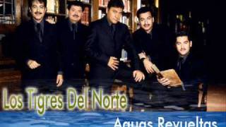 Aguas Revueltas - Los Tigres Del Norte - Estudio 2010