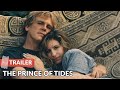 The Prince of Tides (1991) Trailer | Barbra Streisand | Nick Nolte