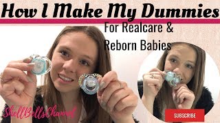 How I make my Realcare &amp; Reborn Dummies/ pacifiers!