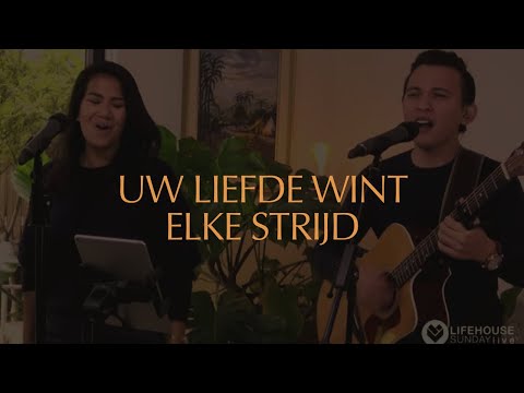 Uw liefde wint elke strijd | LFHS Worship
