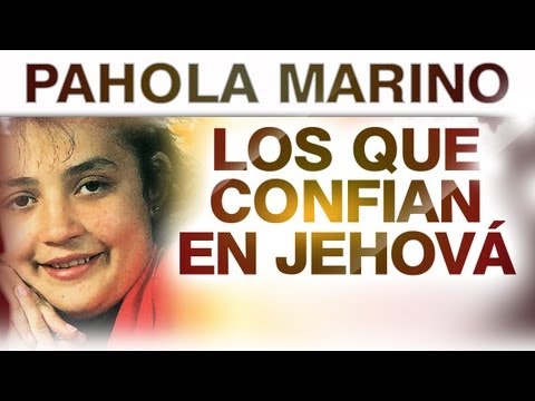 Los Que Confian En Jehová - Pahola Marino