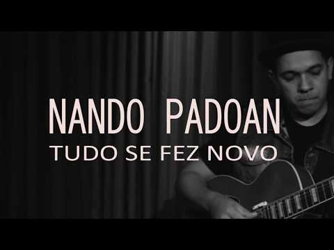 Tudo Novo - Nando Padoan