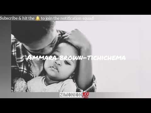 Ammara Brown-TICHICHEMA(Lyrics)