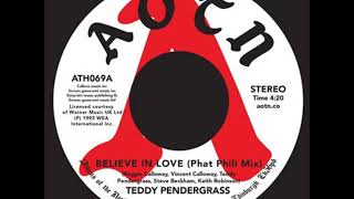 Teddy Pendergrass - Believe In Love (Phat Phili Mix)