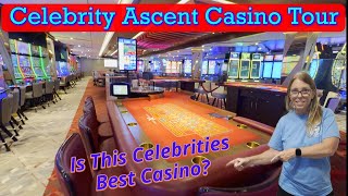 Celebrity Ascent Casino Tour - Is This Celebrities Best Casino