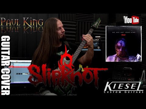 Paul King - Slipknot - Solway Firth [ Guitar Cover w/ Special Movie Effects 