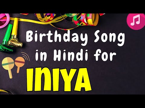 Happy Birthday Iniya Song | Birthday Song for Iniya | Happy Birthday Iniya Song Download