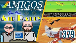 Fly High with Gee Bee Air Rally!  Amigos: Everything Amiga Podcast 379