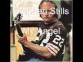 Stephen Stills  - My Angel