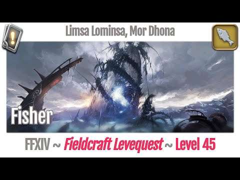 FFXIV Fisher Leves Level 45 - Limsa Lominsa, Mor Dhona - A Realm Reborn