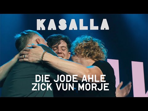KASALLA - Die jode ahle Zick vun morje (Et offizielle Video)