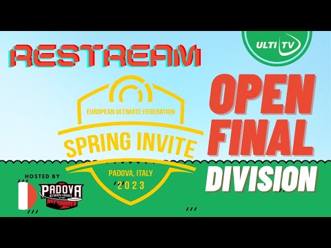 Open Final RESTREAM CUS Padova vs 3SB/FUJ 2023 Spring Invite Padova
