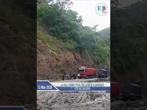 La Paz: cierre total en la ruta a Caranavi por mazamorra