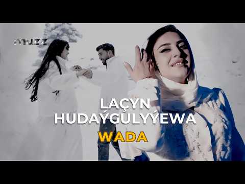 Laçyn Hudaýgulyýewa - Wada (2026) | Turkmen Klip